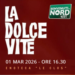 La Dolce Vite - Benvenuti al Nord-Est La Dolce Vite - Benvenuti al Nord-Est